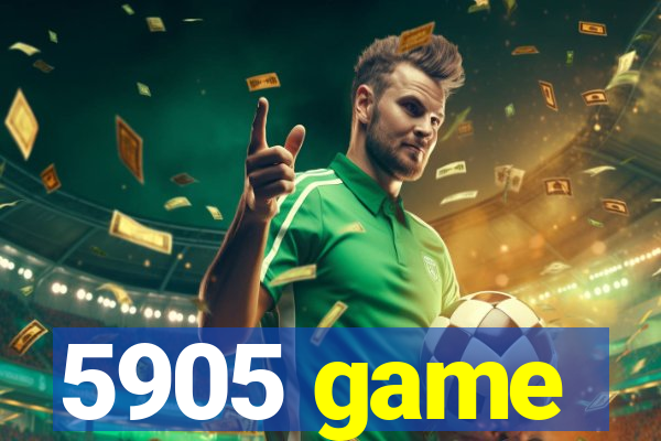 5905 game